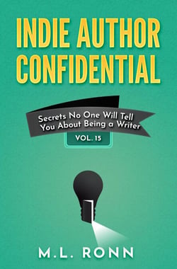 Indie Author Confidential 15 - Indie Author Confidential, #15