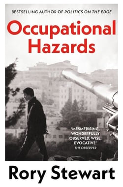 Occupational Hazards - An insightful account of Iraq's recent history, from the bestselling author of Politics on the Edge