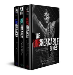The Unbreakable Series: Books 1-3 (Heartbreaker, Rule Breaker, Lawbreaker) - Unbreakable
