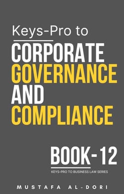 Keys-Pro to Corporate Governance and Compliance - Keys-Pro to Business Law Series, #12