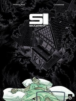 Si seulement - Tome 1 - Si seulement...