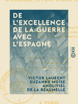 De l'excellence de la guerre avec l'Espagne