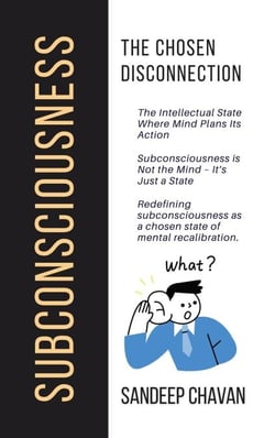 Subconsciousness: The Chosen Disconnection - The Fundamental Theory of  Life &amp; Existence, #5
