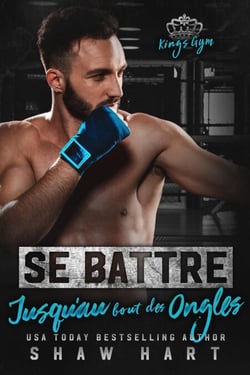 Se battre jusqu'au bout des ongles - Kings Gym, #2