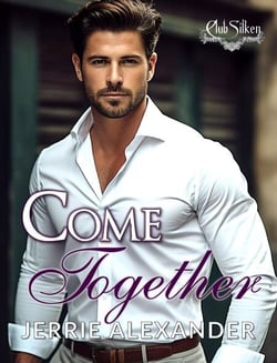 Come Together - Club Silken, #3