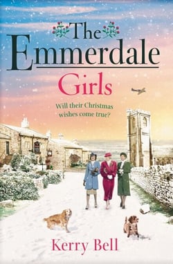 The Emmerdale Girls - The perfect romantic wartime saga to cosy up with this winter (Emmerdale, Book 5)
