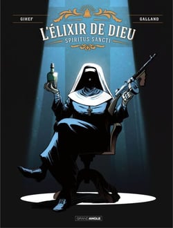 L' Elixir de Dieu - Tome 1