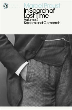 In Search of Lost Time: Volume 4 - Sodom and Gomorrah