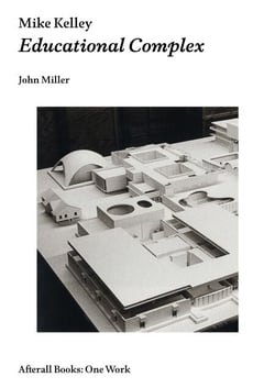 Mike Kelley - Educational Complex