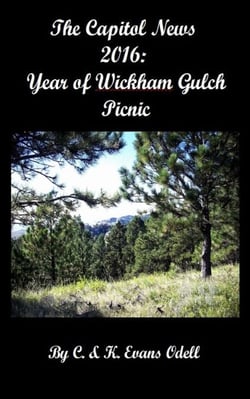 The Capitol News 2016: Year of Wickham Gulch Picnic - Capitol News, #6