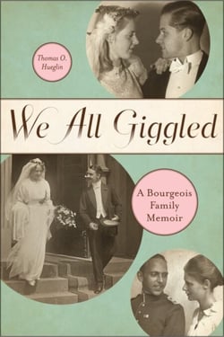 We All Giggled - A Bourgeois Family Memoir