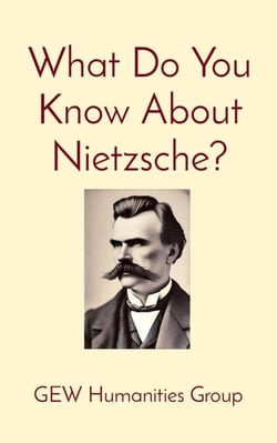 What Do You Know About Nietzsche? - What Do You Know?