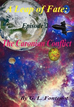 A Leap of Fate: The Caronian Conflict