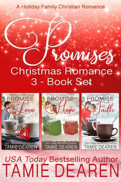 Promises Three Book Boxed Set: Holiday Family Christian Romance - Holiday Family Christian Romance