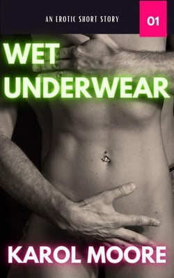 Wet Underwear - SEXUAL CHRONICLES OF A MARRIED WOMAN, #1