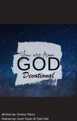 You Are From God Devotional - Christian Principles For Adults, #1