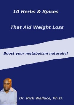 10 Herbs &amp; Spices to Aid Weight Loss