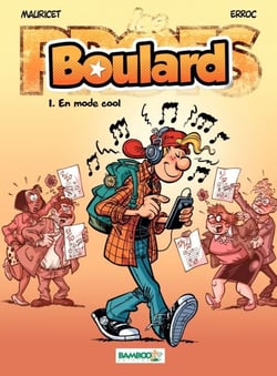 Les Profs présentent : Boulard - Tome 1 - En mode cool