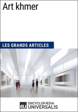 Art khmer - Les Grands Articles d'Universalis