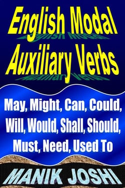 English Modal Auxiliary Verbs: May, Might, Can, Could, Will, Would, Shall, Should, Must, Need, Used To - English Daily Use, #20