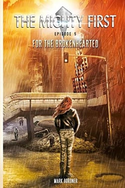 The Mighty First, Episode 5, For The Brokenhearted - The Mighty First series, #5