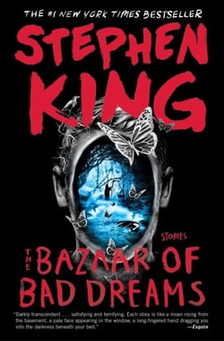 The Bazaar of Bad Dreams - Stories