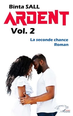 Ardent volume 2 - La seconde chance