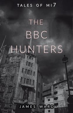 The BBC Hunters - Tales of MI7, #14