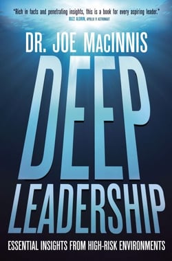 Deep Leadership - Essential Insights from High-Risk Environments