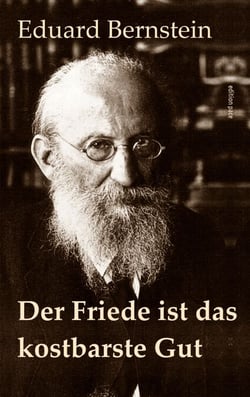 Der Friede ist das kostbarste Gut - Schriften zum Ersten Weltkrieg - Mit einem Essay von Helmut Donat
