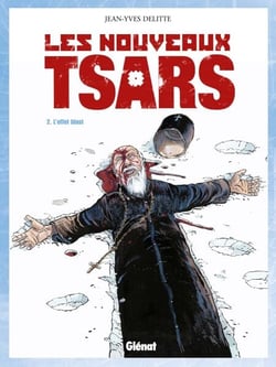 Les Nouveaux Tsars - Tome 02 - L'Effet Blast
