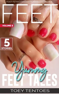 Foot Tales: Yummy - Feet, #1