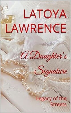 A Daughter’s Signature: Legacy of the Streets