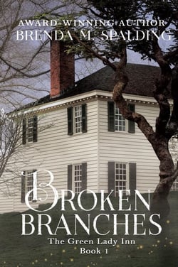 Broken branches - The Green Lady Inn, #1