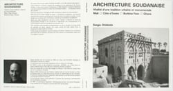 Architecture soudanaise - Vitalité d'une tradition urbaine et monumentale, Mali, Côte-d'Ivoire, Burkina Faso, Ghana