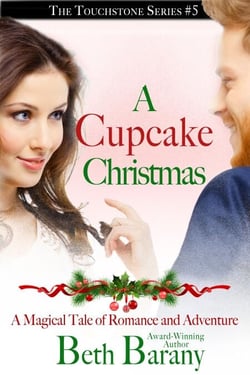 A Cupcake Christmas (A Christmas Elf Romance) - Touchstone, Magical Tales of Romance and Adventure, #5