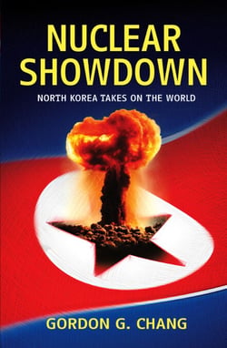 Nuclear Showdown - North Korea Takes On the World