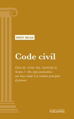Code civil - Livre III - TITRE VIII - CHAPITRE II, Section 2. Des règles particulières aux baux relatif à la résidence principale du preneur