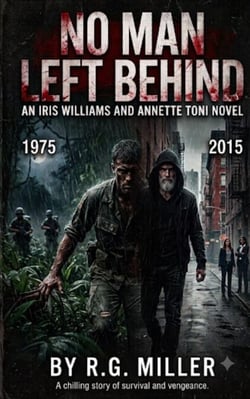 No Man Left Behind - Iris Williams an Annette Toni Novel., #1