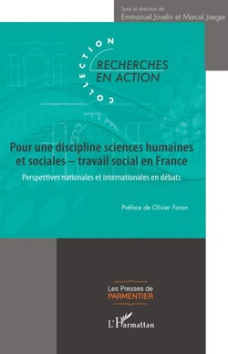 Pour une discipline sciences humaines et sociales – travail social en France - Perspectives nationales et internationales en débats