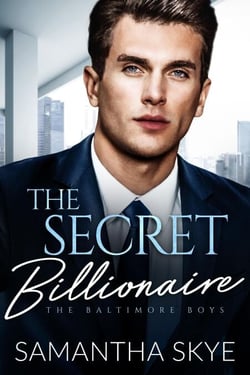 The Secret Billionaire - The Baltimore Boys, #4