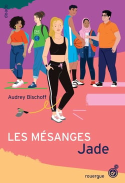 Les Mésanges - Tome 3 - Jade