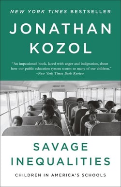 Savage Inequalities - Children in America's Schools