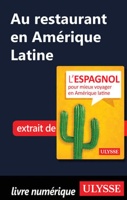 Au restaurant en Amérique Latine (Guide de conversation)