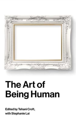 The Art of Being Human