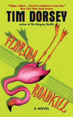 Florida Roadkill - A Novel