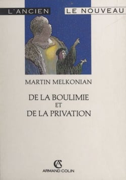 De la boulimie et de la privation - Ou Le magasin des troubles