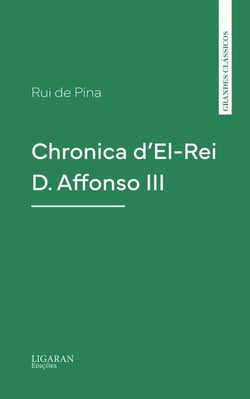 Chronica d'El-Rei D. Affonso III