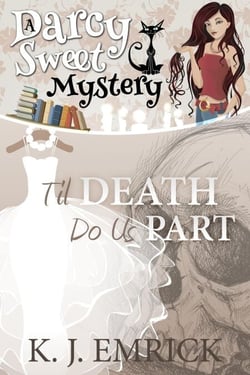 Til Death Do Us Part - Darcy Sweet Mystery, #16