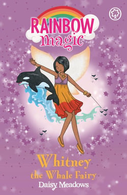 Whitney the Whale Fairy - The Ocean Fairies Book 6